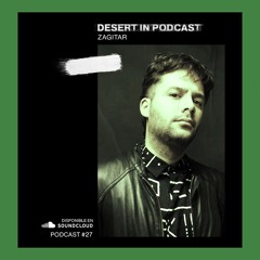 Zagitar - Desert in Podcast 27