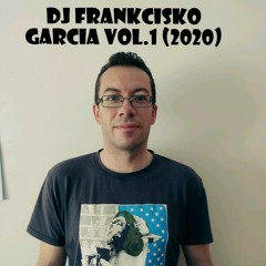DJ FRANKCISKO GARCIA VOL.1 2020
