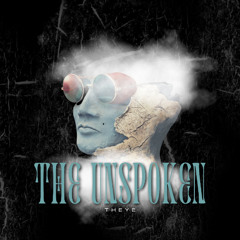The Unspoken