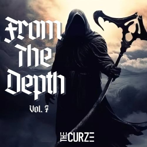 From The Depth Vol. 7 | by The Curze