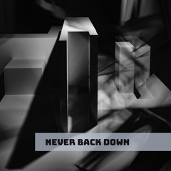 Never Back Down