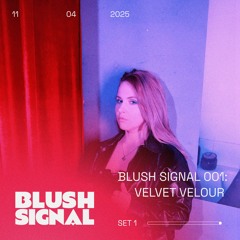 FIRST TRANSMISSION: VELVET VELOUR