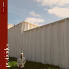 pesticides (feat. Oblé Reed)