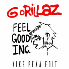 Gorillaz - Feel Good (Kike Peña Edit 2020)