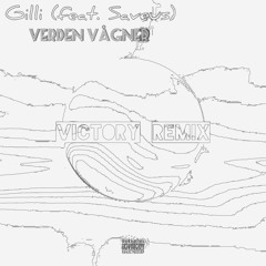 Verden Vågner  - Gilli & Saveus (Victory Remix)