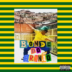 Bruninho Mars - Bonde do Brunão (Gully B 'Fergalicious' Edit)