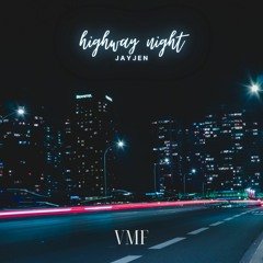 [No Copyright Music] Highway Night by JayJen [VMF Release]