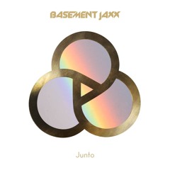 Stream Basement Jaxx | Listen to Junto (Special Edition) playlist online  for free on SoundCloud