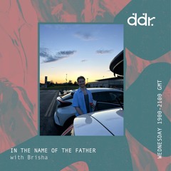 In The Name of the Father | Dublin Digital Radio | 15/05/24