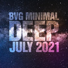 BVG MINIMAL DEEPHOUSE JULY 2021