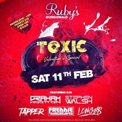 @Toxic Valentines Special 11th Feb '23