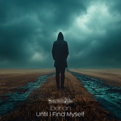 Until I Find Myself (Original Mix)