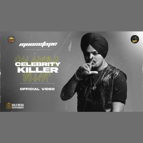 Celebrity Killer -  Sidhu Moose Wala x Tion Wayne (0fficial Mp3)