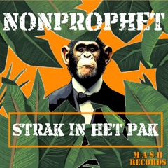 NONPROPHET - STRAK IN HET PAK - 2024