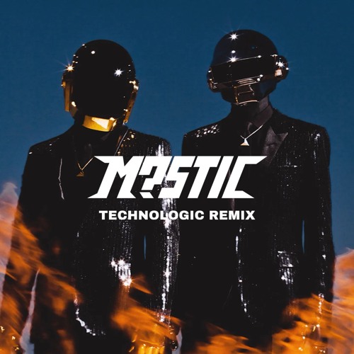 DAFT PUNK - TECHNOLOGIC (M?STIC REMIX)