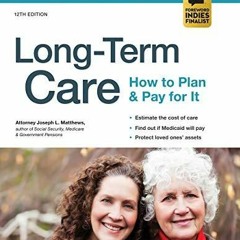 PDF Download Long-Term Care: How to Plan & Pay for It bestseller