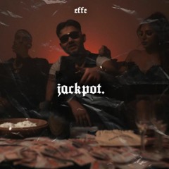 Effe - Jackpot (Official Audio)