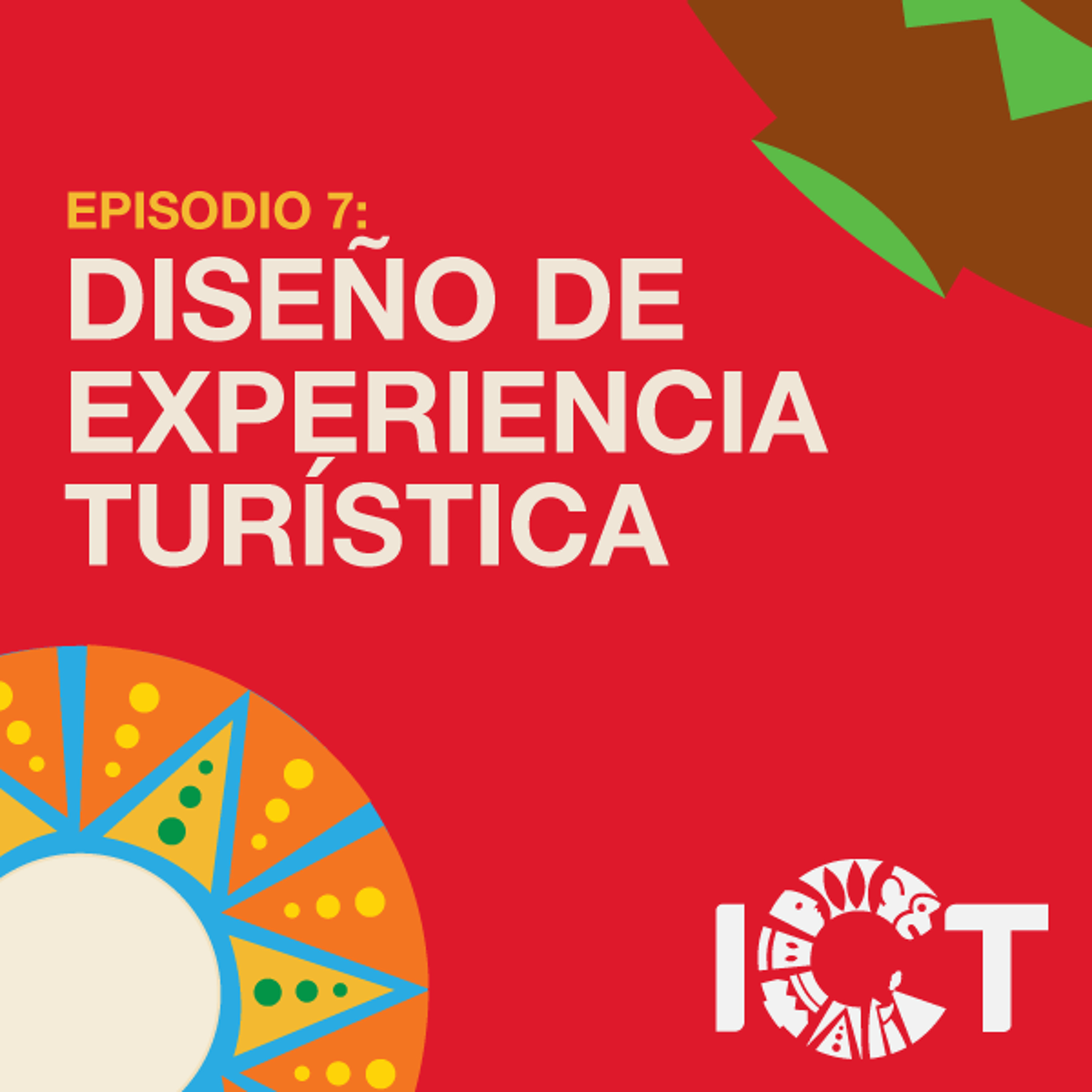 Ep7. Diseño - De - ExperienciaTurística