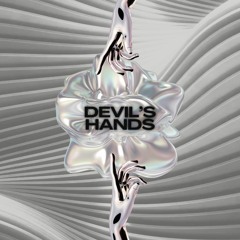 Devil's Hands (UK garage x deep house x minimal mix)