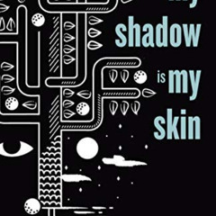 [ACCESS] KINDLE 🗂️ My Shadow Is My Skin: Voices from the Iranian Diaspora by  Kather