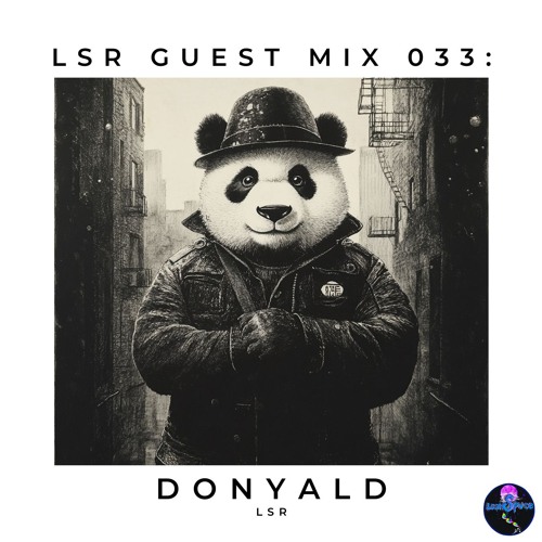 LSR Guest Mix 033: Donyald