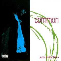 Common - Resurrection [1994] full album