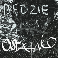 bedzie jak ostatnio