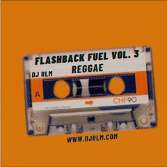 Flashback Fuel Vol 3