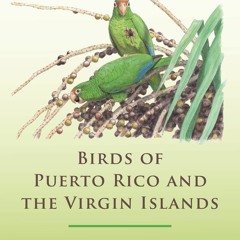 Read book Birds of Puerto Rico and the Virgin Islands: Fully Revised