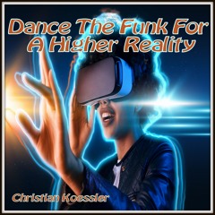 Dance The Funk For A Higher Reality (with singing bowl)