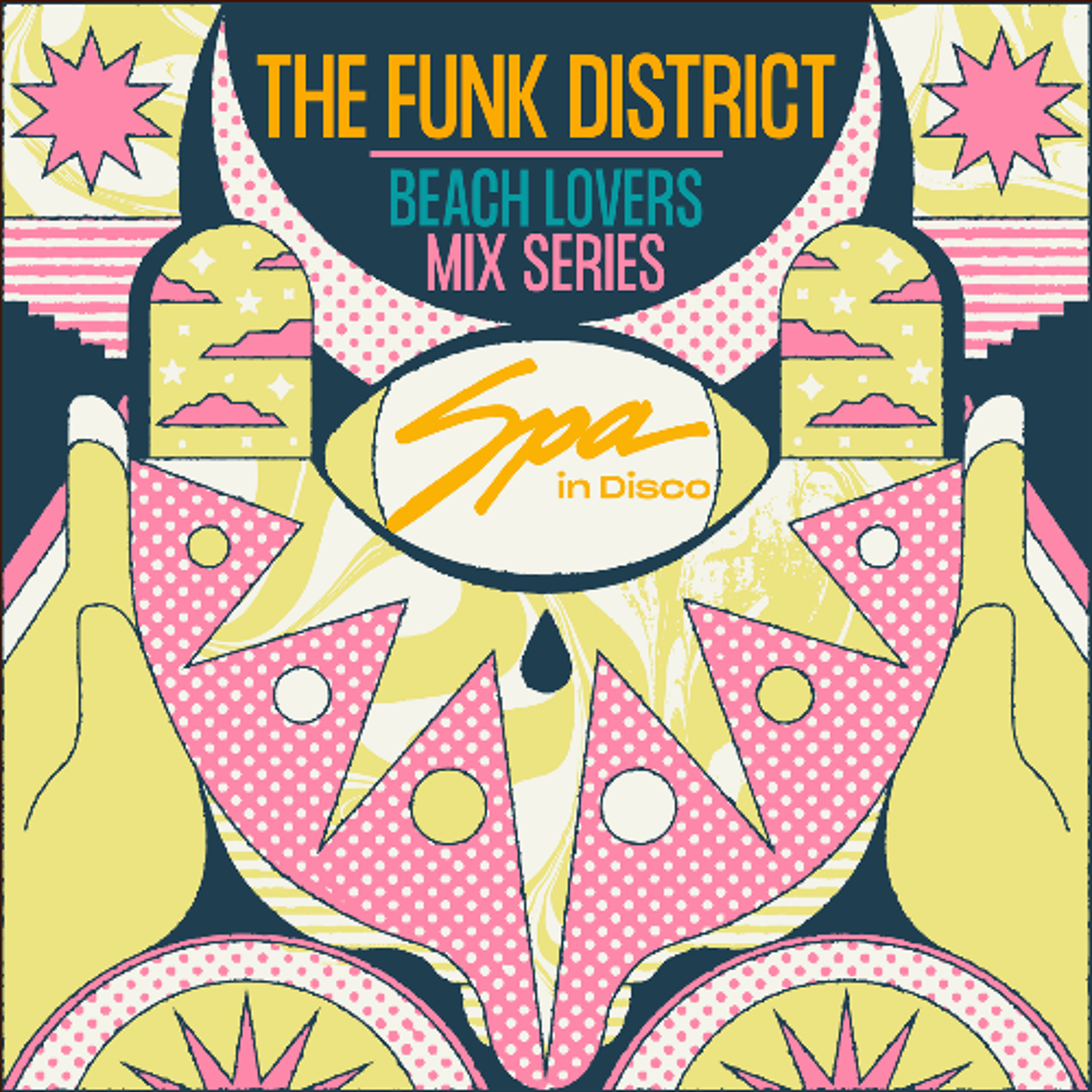 Spa In Disco - Beach Lovers #011 - THE FUNK DISTRICT - Mix Series episode artwork