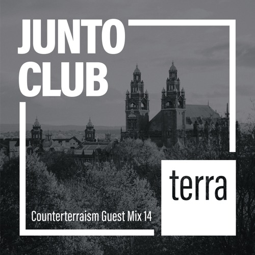 Counterterraism Guest Mix 14: Junto Club