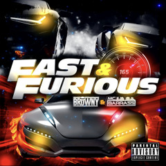 DJ BROWNY - MC BARRASS - FAST & FURIOUS SOLO