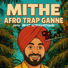 Mithe Afro Trap Ganne - DBI Vibes Mix