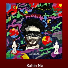 Kahin Na (feat. Humza Sultan)