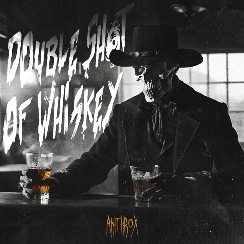 Double Shot of Whiskey