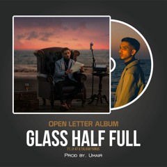 Talha Anjum - Glass Half Full feat. JJ47 & Talhah Yunus | Prod. by UMAIR (Official Audio)