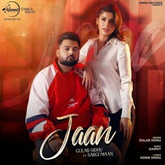 Jaan | Gulab Sidhu