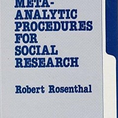 READ [PDF] Meta-Analytic Procedures for Social Research (Applied Socia