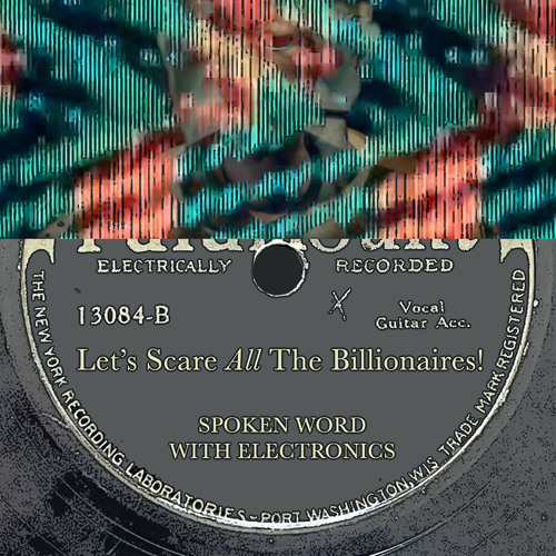 # 88-D: "Let's Scare All The Billionaires!" (100% tax at $1B or leave the USA)