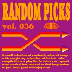 Random Picks vol. 036