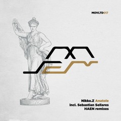 Nikko.Z - Anatole (Sebastian Sellares Remix) [Movement Limited]
