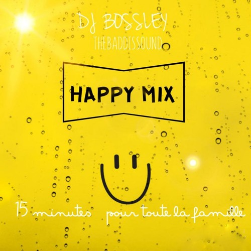 HAPPY MIX 2020_15 MINUTES POUR TOUTE LA FAMILLE