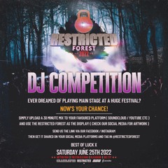 Restricted Forest 2022 DJ Competition Mix