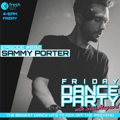 Friday Dance Party #092 with Sammy Porter