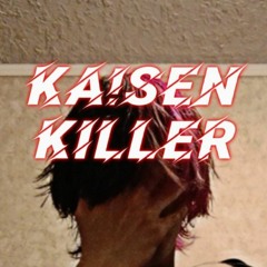 KA!SEN KILLER [Prod. Deadly Premonition]