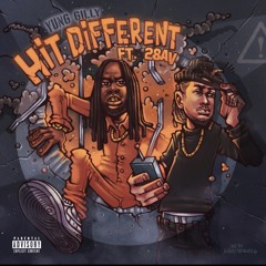 Hit Different - Yung Gilly (feat. 28AV)