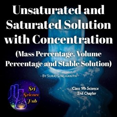 Srj Science Hub:- UNSATURATED and SATURATED SOLUTION with CONCENTRATION