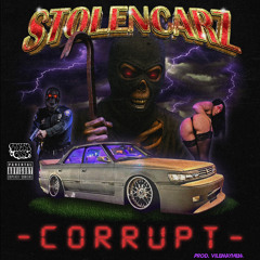 CORRUPT (PROD. VILEMAYHEM)