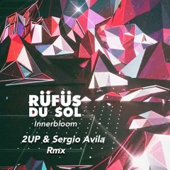 RüFüs Du Sol - Innerbloom (2up & Sergio Avila Remix) Free download